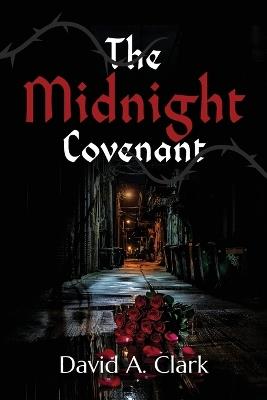 The Midnight Covenant - David A Clark - cover
