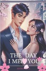 The Day I Met You: A Timeless Korean Romance of Love, Memory, and Second Chances