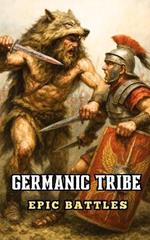 Germanic Tribe: Epic Battles