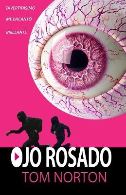 Ojo Rosado - Tom Norton - cover