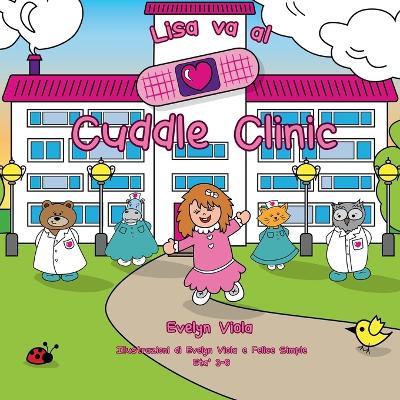 Lisa va al Cuddle Clinic - Evelyn Viola - cover