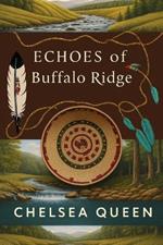 Echoes of Buffalo Ridge