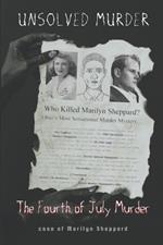 The Unsolved Murder of Marilyn Sheppard: Death on the 4th of July