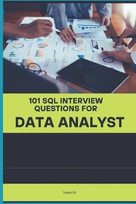 101 SQL Interview Questions for Data Analyst - Naina Eli - cover