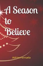 A Season to Believe