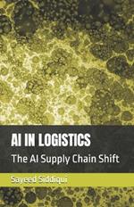 AI in Logistics: The AI Supply Chain Shift