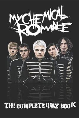 My Chemical Romance - The Complete Quiz Book - B Demure - cover