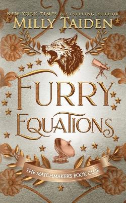 Furry Equations: Gerri Wilder Presents - A Paranormal Science-ish Shifter Romance - with Heat - Milly Taiden - cover