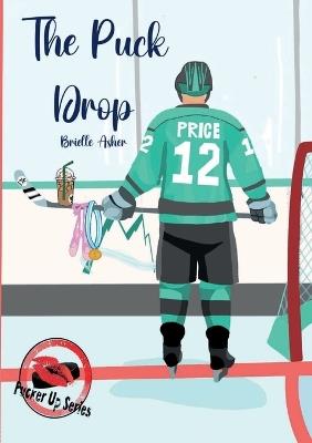 The Puck Drop - Brielle Asher - cover