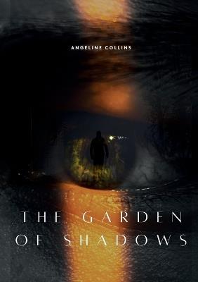 The Garden of Shadows - Angeline Collins - cover