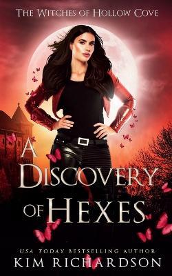 A Discovery of Hexes - Kim Richardson - cover