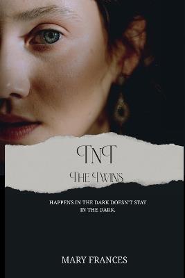 TnT The Twins - Mary Frances - cover