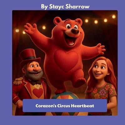 Corazon's Circus Heartbeat - Stayc Sharrow - cover