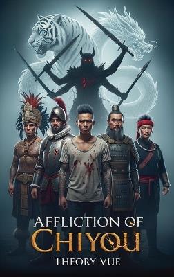 Affliction of Chiyou - Theory Vue - cover