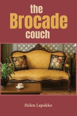 The Brocade Couch - Helen Lapakko - cover