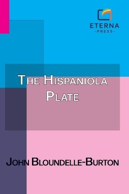 The Hispaniola Plate - John Bloundelle-Burton - cover