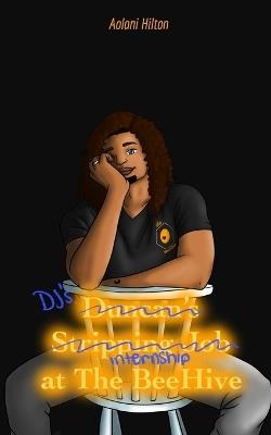 DJ's Internship at The BeeHive - A Hilton - cover