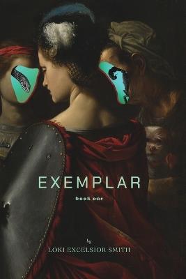 Exemplar Book 1 - Loki Excelsior Smith - cover