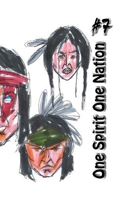 One Spirit, One Nation #7 - Jose L F Rodrigues - cover