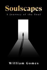 Soulscapes: A Journey of the Soul