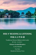 HSK 4+ READING & LISTENING Traditional Chinese Edition (with Audio) Graded Chinese Reader: ??????? ???(???) ??????