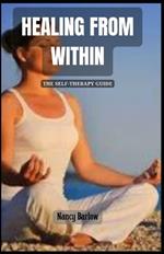 Healing from Within: The Self-Therapy Guide