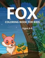 Fox Coloring Book For Kids Ages 4-8