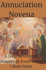 Annuciation Novena: 9 days devotional prayers of Annuciation