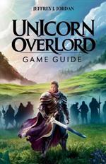 Unicorn Overlord Game Guide: Mastering the Magic and Might of Fevrith
