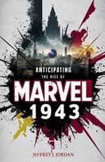 Anticipating the Rise of Marvel 1943: Behind the Scenes of the Next Big Marvel Game Adventure