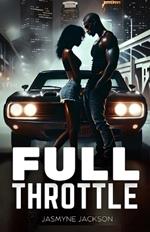 Full Throttle: An African American Urban Romance