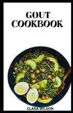 The Gout Cookbook: Savoring Flavor: Recipes and Remedies for Managing Gout