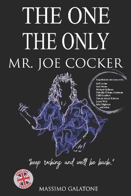 The One The Only Mr Joe Cocker: (international version) - Massimo Galatone - cover