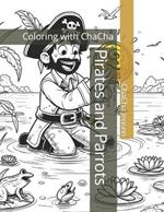 Pirates and Parrots: Coloring with ChaCha