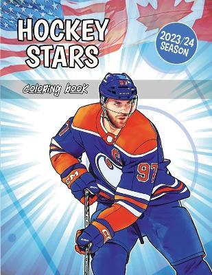 Hockey Stars Coloring Book: All the Best Players of the Season Ready to Color (for Kids and Adults) - Sportz Art Creations - cover