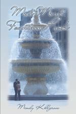 Meet Me at Fountain Park: Book Two in the Missy Lawrence Trilogy