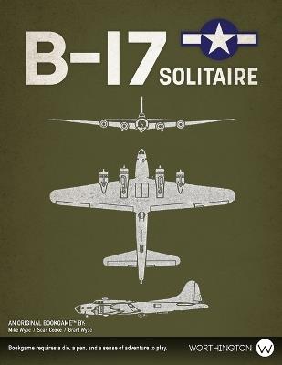 B-17 Solitaire - Sean Cooke,Grant Wylie,Mike Wylie - cover