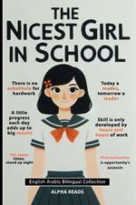 The Nicest Girl in School: English Arabic bilingual collection