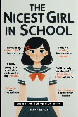The Nicest Girl in School: English Arabic bilingual collection - Alphareads Press - cover