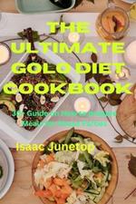 The Ultimate Golo Diet Cookbook: 30+ Guide on How to prepare Meals for House Parties