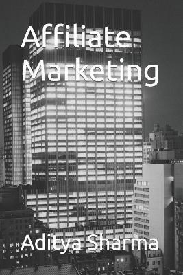 Affiliate Marketing - Aditya Sharma - cover