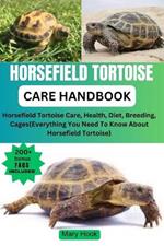 Horsefield Tortoise Care Handbook: Horsefield Tortoise Care, Health, Diet, Breeding, Cages