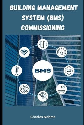 Building Management System (BMS) Commissioning - Charles Nehme - cover
