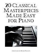 20 Classical Masterpieces Made Easy for PIano