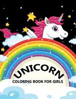 Unicorn Coloring Book For Girls: Unicorn Coloring Book For Toddlers