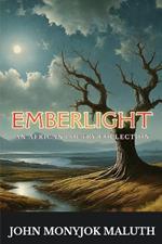 Emberlight: An African Poetry Collection