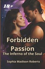 Forbidden Passion: The Inferno of the Soul