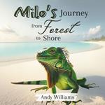 Milo's Journey: From Forest to Shore