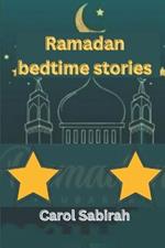 Ramadan bedtime stories: Everything your children need to know about the Ramadan prayer period.