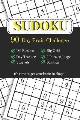 Sudoku 90-Day Brain Challenge: Sudoku Puzzles from Easy to Hard for Adults and Seniors - Jay M Wright - cover